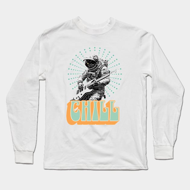 Chill Long Sleeve T-Shirt by Sourcesinc.